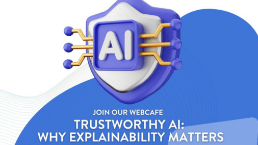 ELOQUENCE webcafe | Trustworthy AI: Why Explainability Matters?